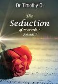 The Seduction of Proverbs 7: Reloaded