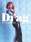 Drag The Complete Story