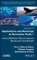 Applications and Metrology at Nanometer Scale 1, Volume 9