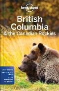 Lonely Planet British Columbia & the Canadian Rockies 7th Edition