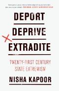 Deport, Deprive, Extradite: Twenty-First-Century State Extremism