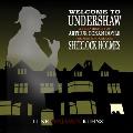 Welcome To Undershaw - A Brief History of Arthur Conan Doyle: The Man Who Created Sherlock Holmes