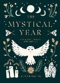The Mystical Year: Folklore, Magic and Nature by Alison Davies