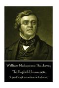 William Makepeace Thackeray - The English Humourists: A good laugh is sunshine in the house.