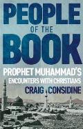 People of the Book: Prophet Muhammad's Encounters with Christians