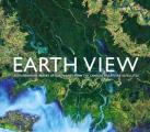 Earth View Extraordinary Images of Our Planet from the Landsat NASA USGS Satellites