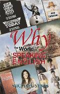 Why the World is Speaking English - A Sideways Look