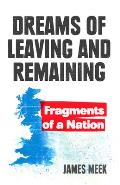 Dreams of Leaving and Remaining: Fragments of a Nation