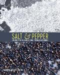 Salt & Pepper Cooking with the worlds most popular seasonings
