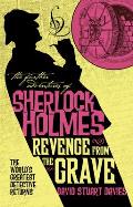 Further Adventures of Sherlock Holmes Revenge from the Grave