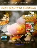 Next Beautiful Blossoms - Grayscale Coloring Book for Adults: Edition: Full pages (2 Books in One)