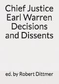 Chief Justice Earl Warren Decisions and Dissents