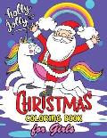 Christmas Coloring Books for Girls: 60+ Christmas Coloring Pages for Kids