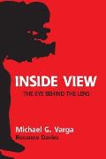 Inside View: The Eye Behind the Lens