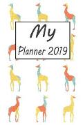 My Planner 2019: Giraffe Pattern Weekly Planner 2019: 12 Month Agenda - Calendar, Organizer, Notes, Goals & to Do Lists