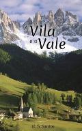 A Vila E O Vale