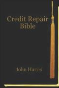 Credit Repair Bible: Credit Rating and Repair Book