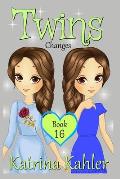 Twins: Book 16: Changes