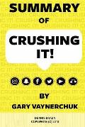 Summary of Crushing It by Gary Vaynerchuk