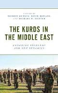 The Kurds in the Middle East: Enduring Problems and New Dynamics