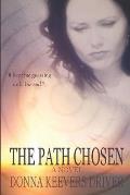 The Path Chosen: New Edition