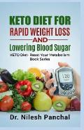 KETO Diet for Rapid Weight Loss and Lowering Blood Sugar