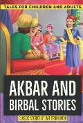 Akbar and Birbal Stories: Witty Classic Tales from India