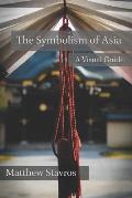 The Symbolism of Asia: A Visual Guide