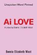 Ai Love: Unspoken Word Pinned