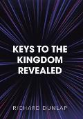 Keys to the Kingdom Revealed