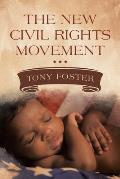 The New Civil Rights Movement