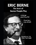 ERIC BERNE the best of Games People Play: run out that door