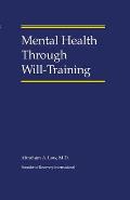 Mental Health Through Will-Training