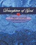 Daughter of God Prayer Journal