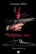 Mistifica-me (Swiss Stories # 2): Um romance suspence policial para adultos (mist?rio e hot) made in Switzerland