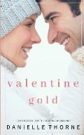 Valentine Gold: Sweet Romance
