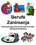 Deutsch-Kroatisch Berufe/Zanimanja Zweisprachiges Bildw?rterbuch f?r Kinder