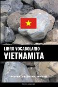 Libro Vocabolario Vietnamita: Un Approccio Basato sugli Argomenti