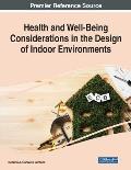 Health and Well-Being Considerations in the Design of Indoor Environments