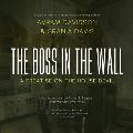 The Boss in the Wall: A Treatise on the House Devil