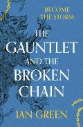 Gauntlet & the Broken Chain