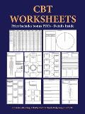 CBT Worksheets: CBT worksheets for CBT therapists in training: Formulation worksheets, generic CBT cycle worksheets, thought records,