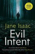 Evil Intent: A Dark and Twisted Thriller from Bestselling Crime Author Jane Isaac