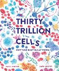 30 Trillion Cells