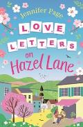 Love Letters on Hazel Lane: A Cosy, Uplifting, Feel-Good Romance with a Board Game Twist to Curl Up with in 2024