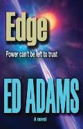 Edge: Power can't be left to trust