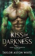 Kiss of Darkness: A Dark Paranormal Romance