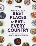 Lonely Planet Best Places to Eat in Every Country