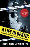 A Life in Death: The True Story of a Career in Disaster Victim Identification