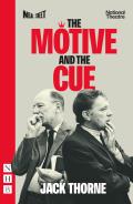 The Motive and the Cue (West End Edition)